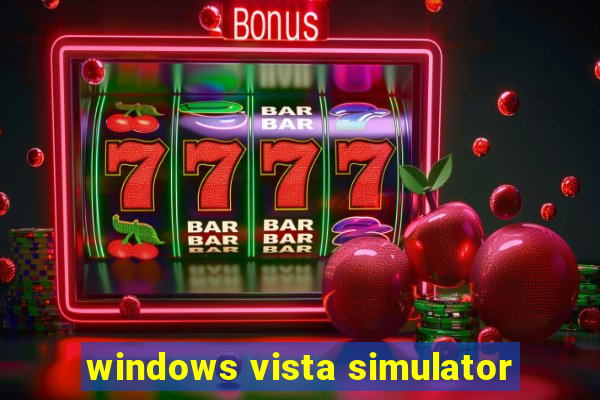 windows vista simulator